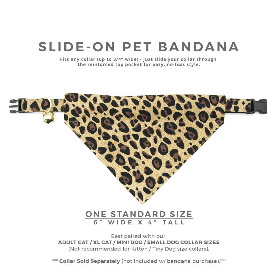 Pet Bandana - "Safari" - Leopard Animal Print Bandana for Cat   Small Dog / Slide-on Bandana / Over-the-Collar (One Size)